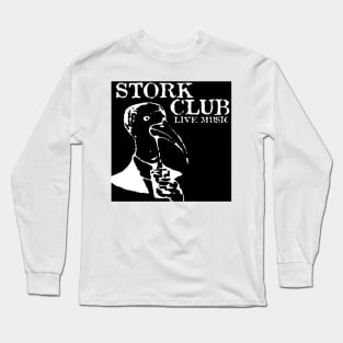 Stork Club, Oakland, CA Long Sleeve T-Shirt